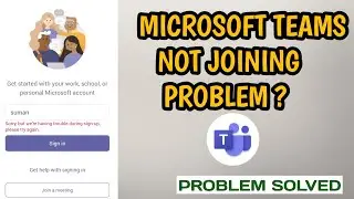 Как исправить ошибку &laquo;Невозможно присоединиться или войти в приложение Microsoft Teams&raquo;? Проблема...