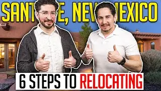 6 Steps to Relocating to Santa Fe New Mexico