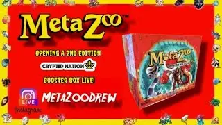 MetaZooDrew: Opening a 2nd Edition Cryptid Nation Booster Box Live!