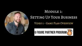 6 Figure Partner Program Review  - Game Plan Overview