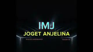 IMJ RVALDO GARPENASSY JOGET_ANJELINA_GALBA SS Mp3