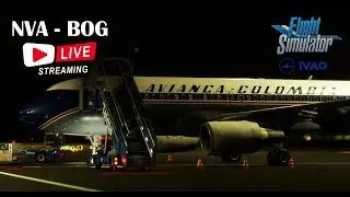 🔴 LIVE | Neiva to Bogot&aacute; | SKNV to SKBO | AVR4816 | IVAO | MSFS2020 🔴
