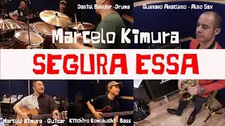 Segura Essa - Marcelo Kimura マルセロ木村カルテット
