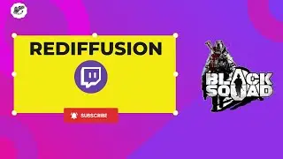 [FR/ENG] black squad with napidou chill and fun [Road to 120 follows][REDIFFUSION]