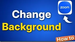 How To Change Your Background In Zoom Meetings