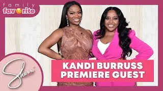 Family Favorite: Kandi Burruss | Sherri Shepherd