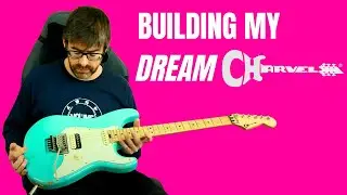 Building my DREAM Charvel Guitar! - MasterThatGear!