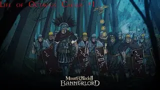 The Life of Octavius Caesar! Mount & Blade II: Bannerlord #1 (Rise of the Eagles Mod)