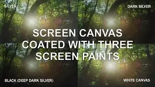 In the dark - screen paints on a projection canvas - nature (shades comparison)