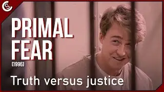 PRIMAL FEAR (1996) | TRUTH vs JUSTICE