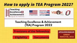 TEA Pakistan Program🇺🇲 2022| Teaching Excellence and Achievement | How to apply in TEA Program ||