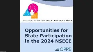 Opportunities for State Participation in the 2024 NSECE