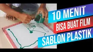 10 MENIT BISA BUAT FILM SABLON PLASTIK