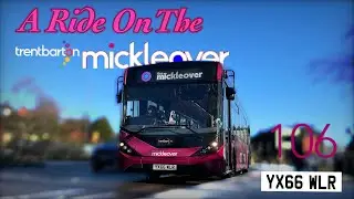 A Ride On The Trentbarton Mickleover | Derby - Royal Derby Hosp | 106 - YX66 WLR | ADL Enviro 200mmc