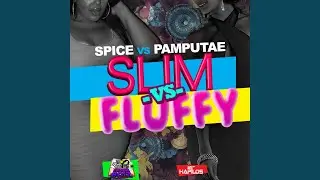 Slim vs Fluffy