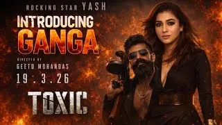 Toxic: Introducing Ganga Teaser (A Fairy Tales For Grown Ups) | Nayanthara As Ganga | Geetu Mohandas