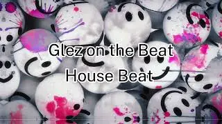Happy Life(By Glez on the Beat).
