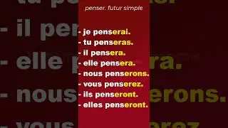 penser. futur simple  #fran&ccedil;ais