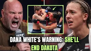 DANA WHITE&rsquo;S DEADLY WARNING: DAKOTA DITCHEVA FACING MULTIPLE KILLERS