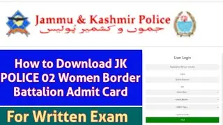 How to download JKPOLICE 02 Border Battalion Admit Card for Written Examination |