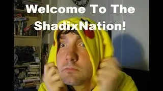 Welcome To The Shadix Nation!