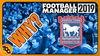Why to Manage Ipswich Town in FM19 - Best Teams to be on Football Manager 2019
