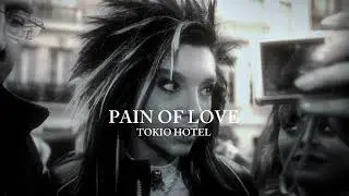 Tokio Hotel - Pain Of Love (sped up)