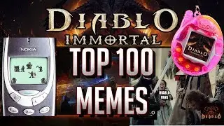 Top 100 Memes of Diablo Immortal