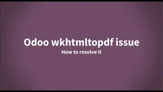 How to resolve wkhtmltopdf issue in odoo