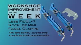 Reduce Rockler Panel Clamp Frustration