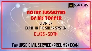 NCERT|UPSC PREPARATION| THE EARTH IN THE SOLAR SYSTEM | CLASS 6TH |SUGGESTED BY IAS TOPPER| IAS| IPS