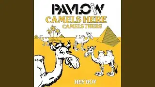 Camels Here, Camels There (Remastered)