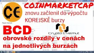 BITCOIN DIAMOND - BCD - rozdilna cena - COINMARKETCAP - manipulace - korejsk&eacute; burzy zalistov&aacute;ny