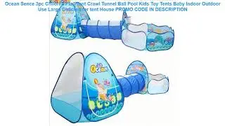 Review Ocean Sence 3pc Children Play Tent Crawl Tunnel Ball Pool Kids