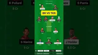 TKR vs BR | TKR vs BR Dream11 | TKR vs BR Dream11 Prediction | TKR vs BR Dream11 Team CPL T20 Today