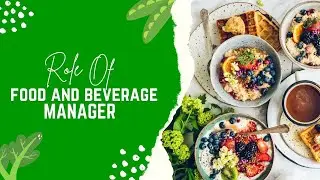 Role of food and Beverage Manager