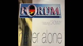 Forum feat Crommy &ndash; Never Alone - Tools Records &ndash; TOL 001 (1996)
