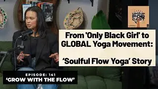 (Ep.141) How Music & Culture Transformed Yoga industry for Black Communities: Jasmine RaShae's Story