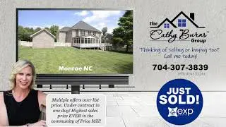SOLD and SOLD! | Monroe NC homes | Denver NC Homes | The Cathy Burns Group at eXp Realty