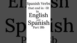 Expand your Spanish Vocabulary with -IR Verbs - Part 18a | #shorts #spanish #spanishlearning