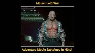 The Cold war Adventure Movie Explained In_Hindi 2024 latest movies #films #movie #movieaddict #viral