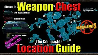Borderlands 3 | Weapon Chest Location Guide | The Compactor | Handsome Jackpot DLC