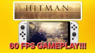 Hitman Absolution on Nintendo Switch &ndash; Smooth 60FPS Gameplay🔥🔥