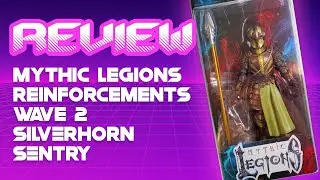 Mythic Legions Reinforcements Wave 2 Silverhorn Sentry Review