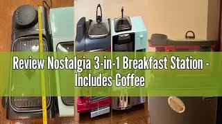 Review Nostalgia 3-in-1 Breakfast Station - Includes Coffee Maker, Non-Stick Griddle, and 4-Slice To