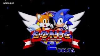 Sonic 2 Delta | ✪ Sonic Hack Longplay