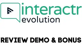 Interactr Evolution Review Demo Bonus - Enterprise Class Interactive Video Creator