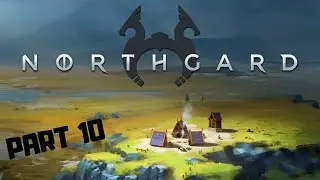 NORTHGARD Gameplay - Campaign Chapter 10 (no commentary)