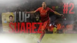 1 UP | Luis Suarez #2 | FIFA 15
