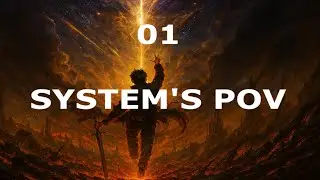 System&rsquo;s POV |  Cultivation Fantasy Audiobook | EP 01